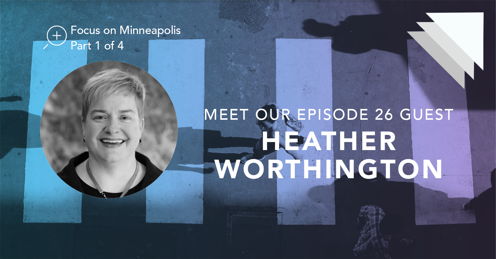 Meet our episode 26 guest Heather Worthington