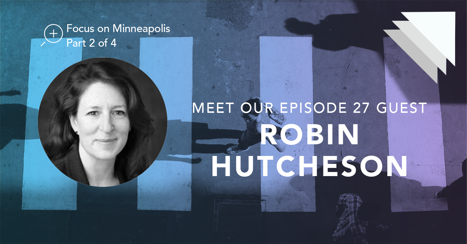 Meet our episode 27 guest Robin Hutcheson