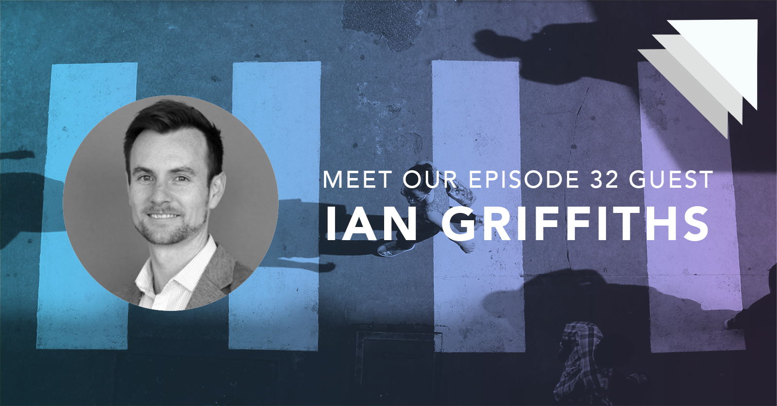 Meet our episode 32 guest Ian Griffiths