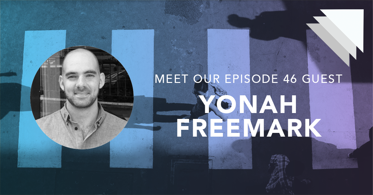 Meet our episode 46 guest Yonah Freemark
