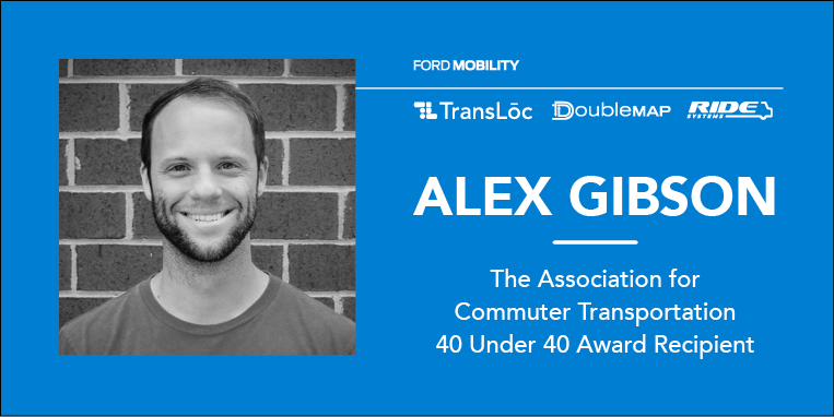Alex Gibson Association for Commuter Transportation 40 Under 40 Award Recipient