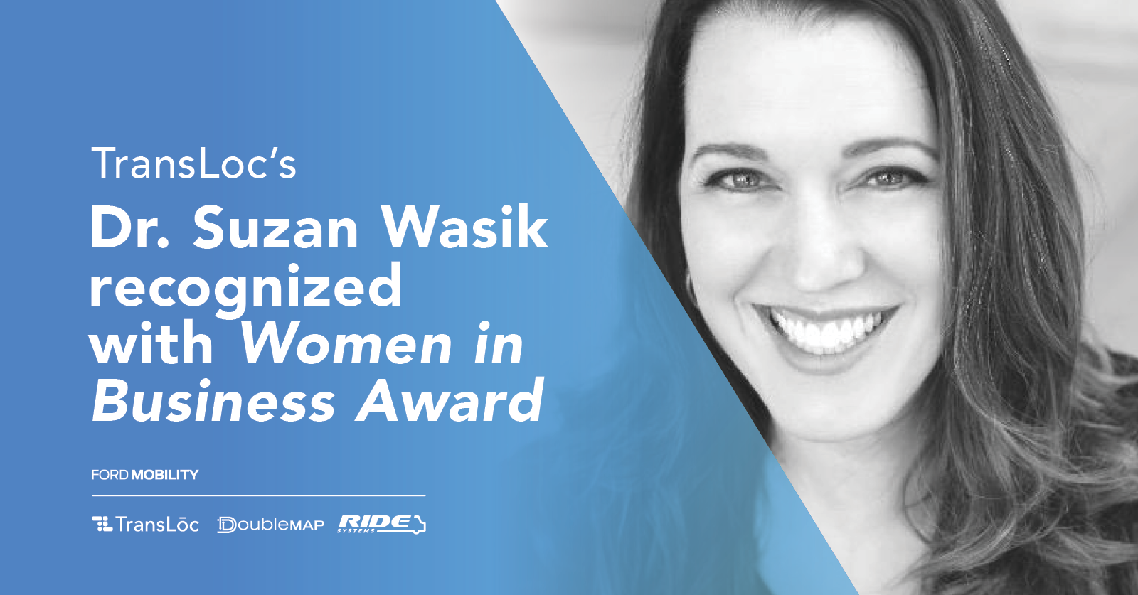TransLoc's Dr. Suzan Wasik recognized with Women in Business Award