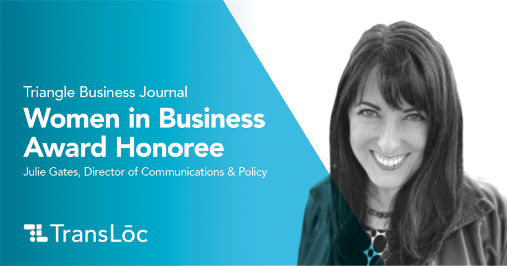 TransLoc’s Julie Gates Recognized with “Women in Business Award” - TransLoc