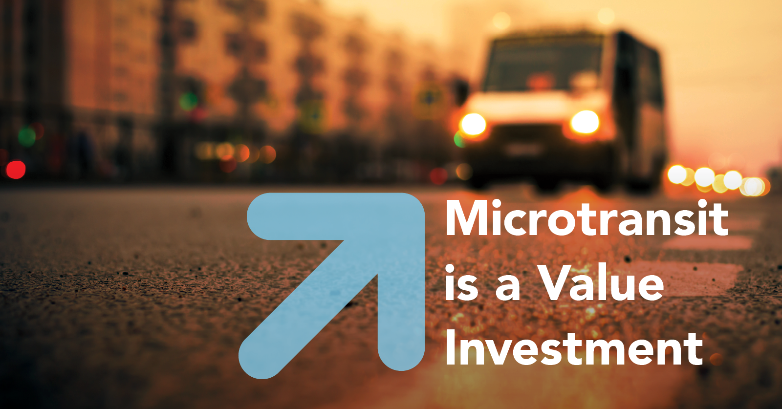 Microtransit is a value investment