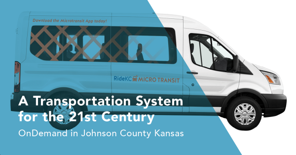 A Transportation System for the 21st Century: On Demand in Johnson County Kansas