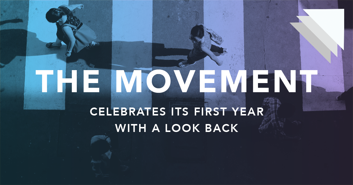 The Movement celebrates its first year with a look back