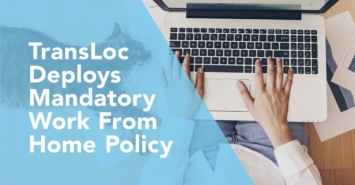 TransLoc Deploys Mandatory Work From Home Policy