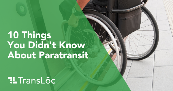 10 Things you didn't know about paratransit