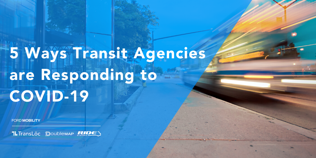 5 ways transit agencies are responding to Covid-19