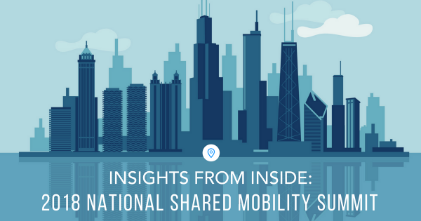 Insights from Inside: 2018 National Shared Mobility Summit