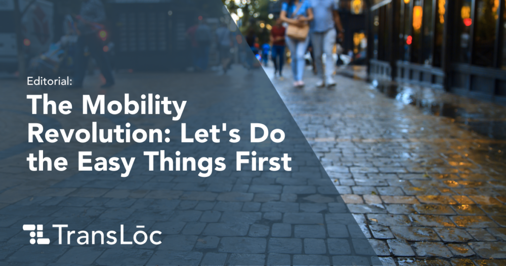 Editorial: Let’s Do the Easy Things First - TransLoc