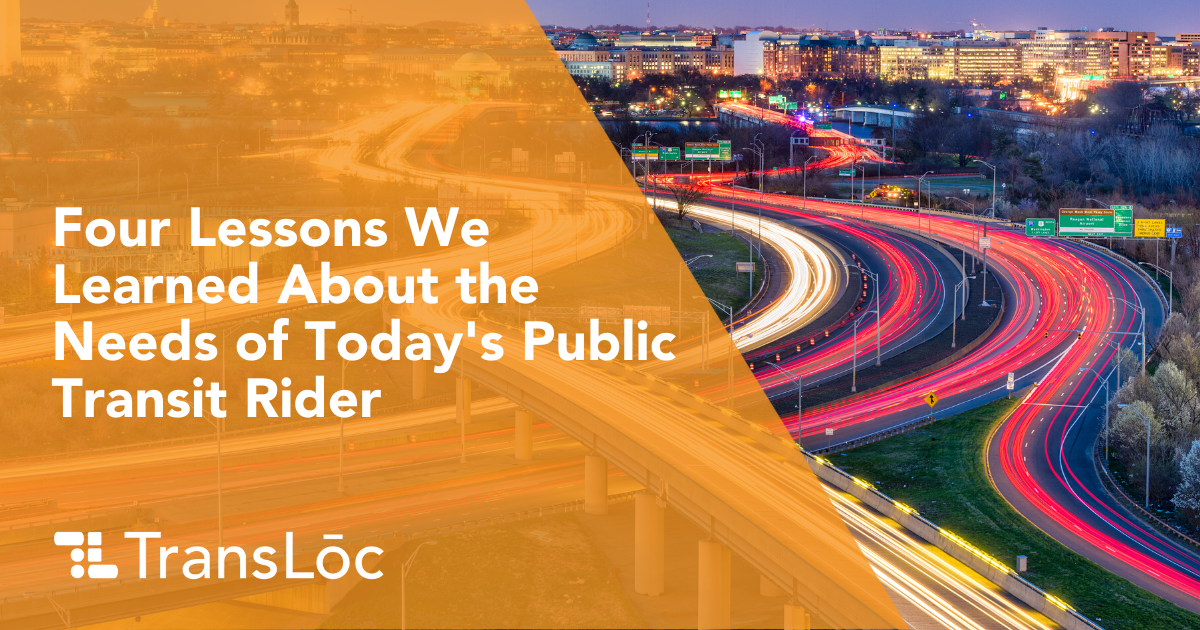 Four lessons we learned about the needs of today's public transit rider
