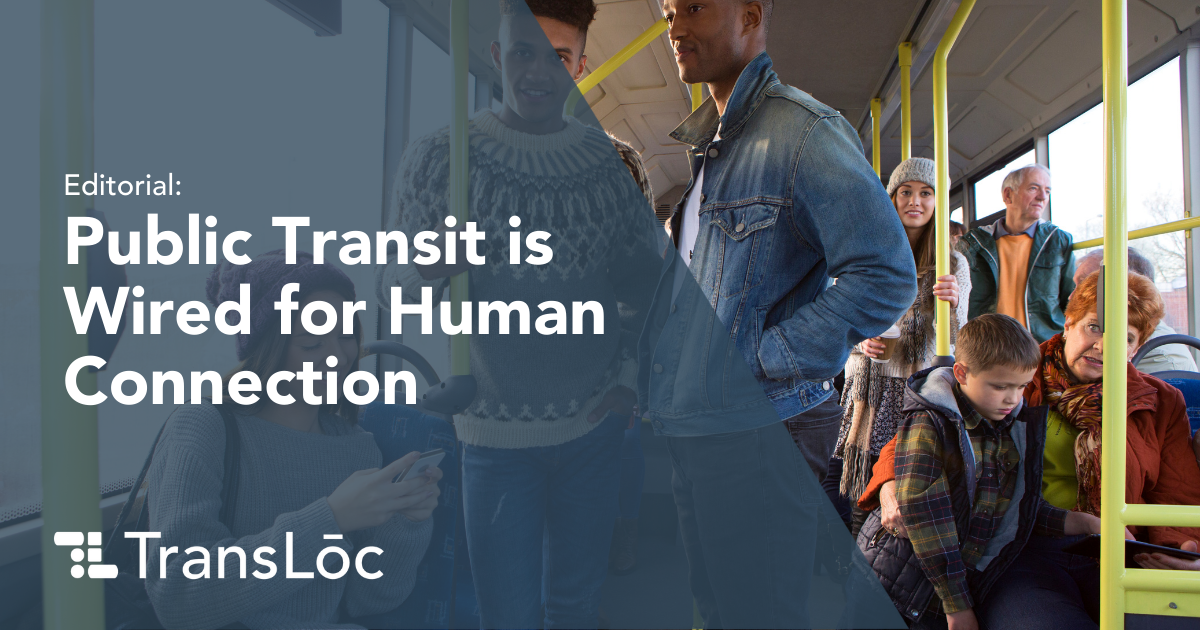 Public Transit is Wired for Human Connection