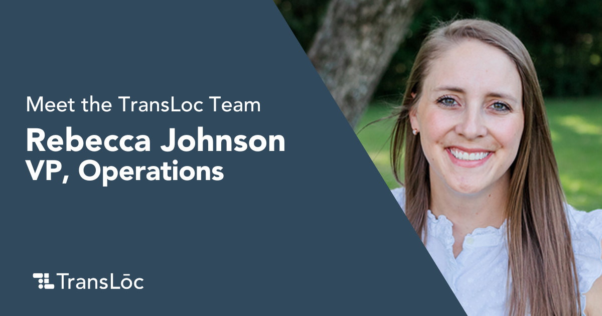 Meet the TransLoc Team: Rebecca Johnson, VP, Operations